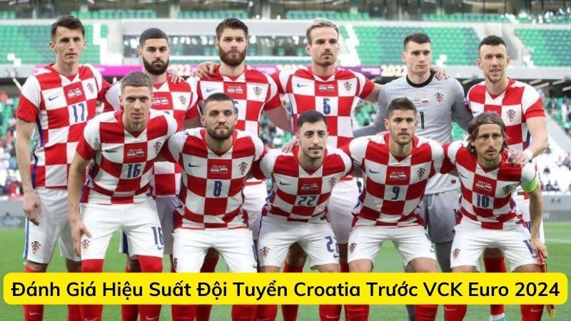 danh-gia-hieu-suat-doi-tuyen-croatia-1